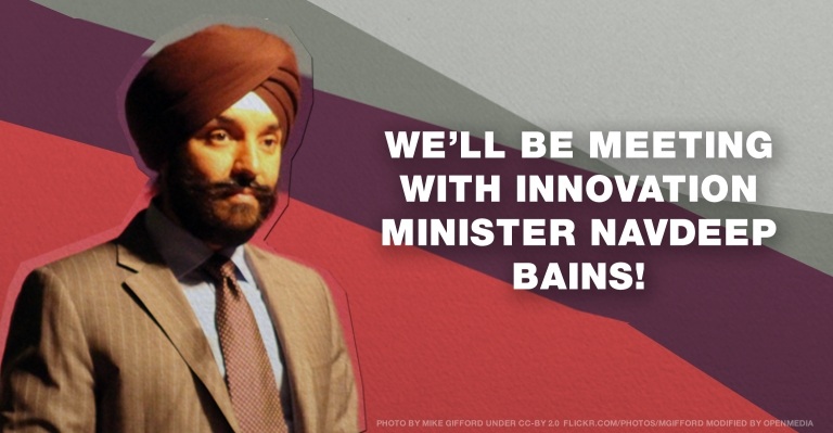 Image for We’re meeting with Minister Bains and want to take your voices with us — what should we tell him?