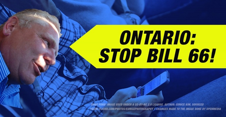 Image for We are bringing your voices on Bill 66 to the Ontario Parliament. What do you want us to say?
