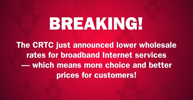 Image for BREAKING: New CRTC Announcement means more choice and cheaper Internet prices for Canadians