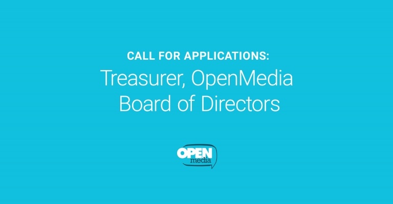 Image for Call for Applications: Treasurer, OpenMedia Board of Directors