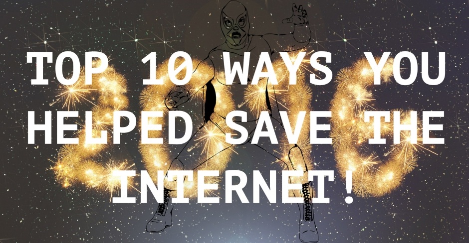 Image for Top 10 ways you helped save the Internet in 2016