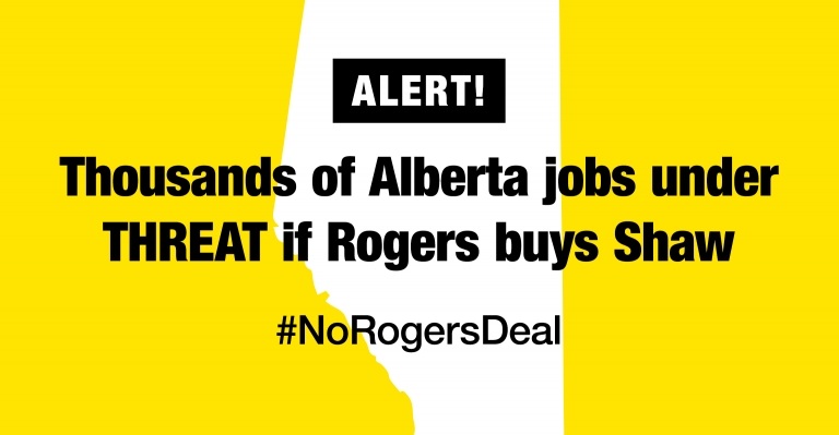 Image for Calling All Albertans: Protect AB jobs from Rogers-Shaw!