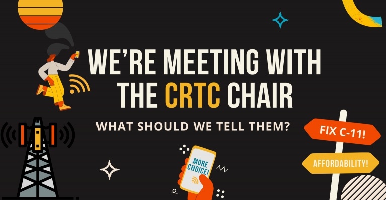 Image for What do you want us to tell the CRTC?