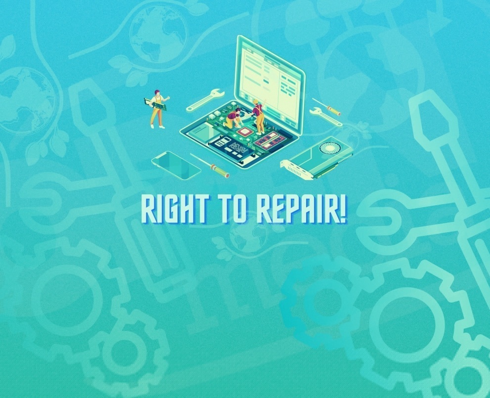 Right to Repair: Fight for our planet and our wallets!