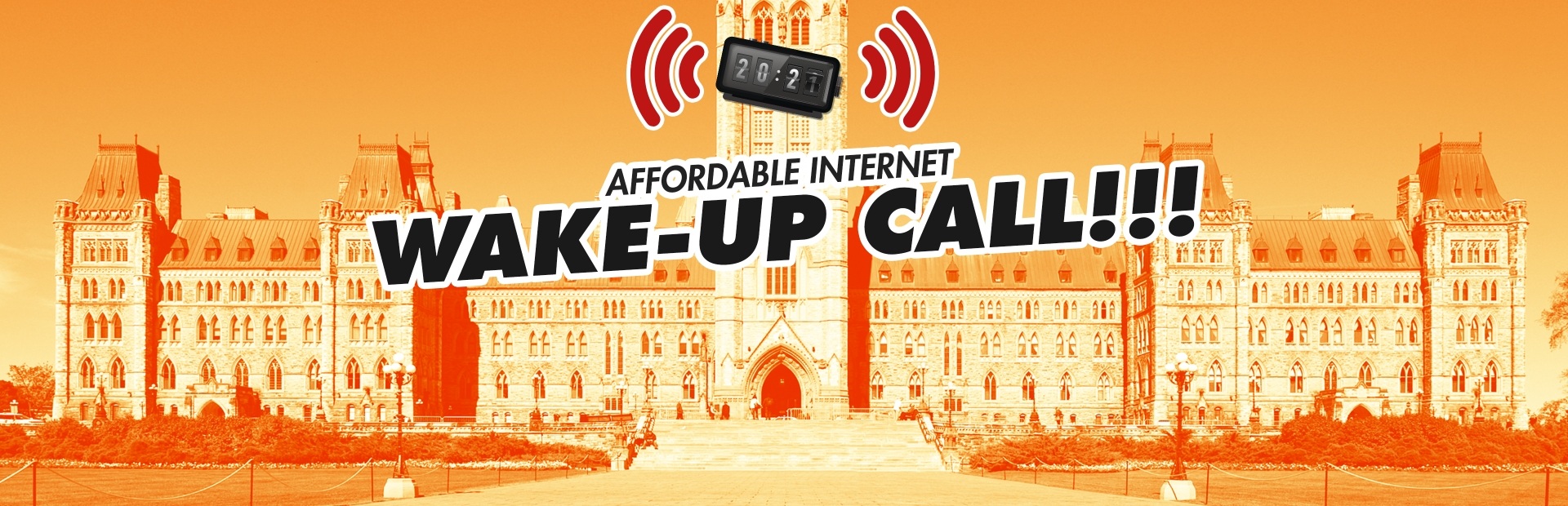 Give Trudeau a Wake-Up Call: Demand Affordable Internet!