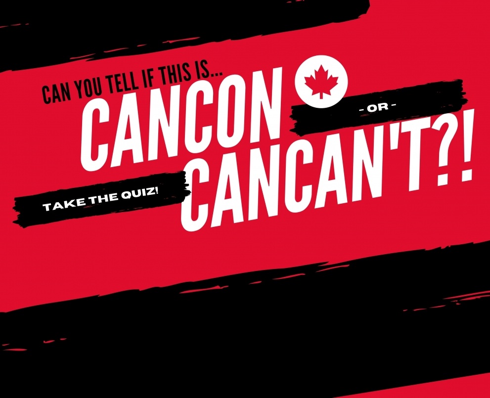 Think you can tell the difference between CanCon and not? Take the quiz to find out!