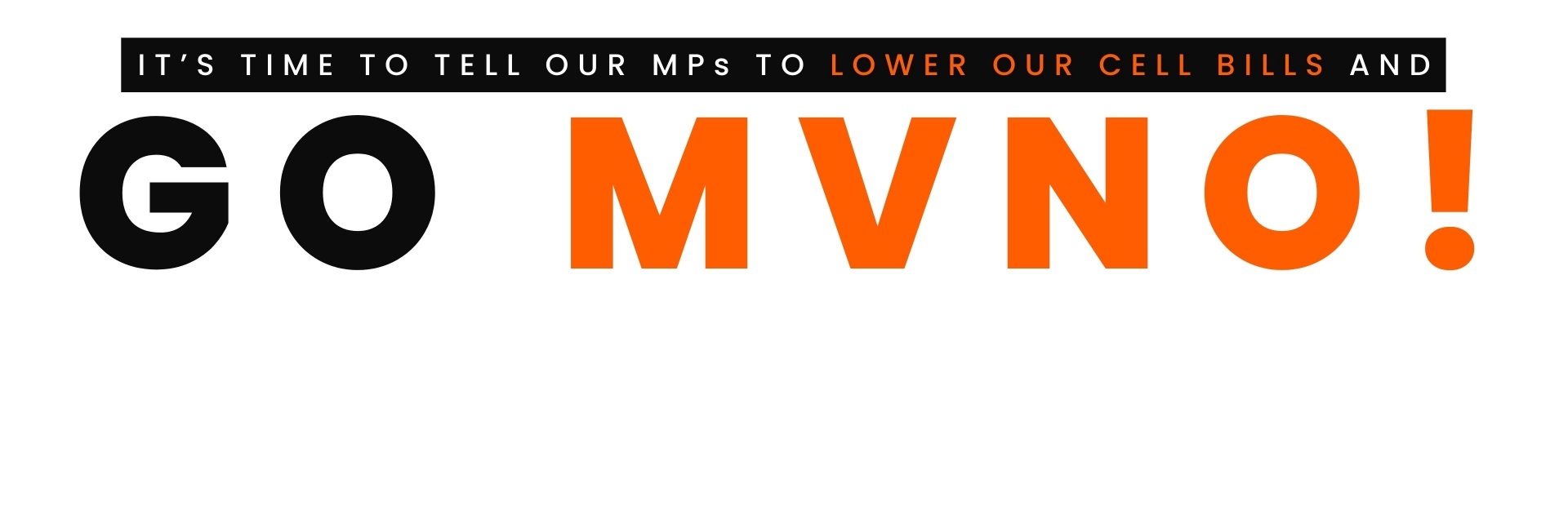 Tell the gov: For low cell phone prices, go MVNO!