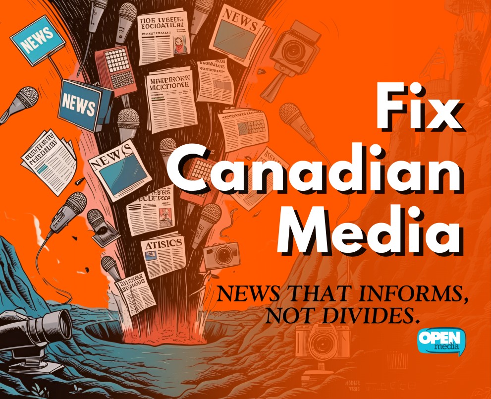 Fix Canadian media NOW!