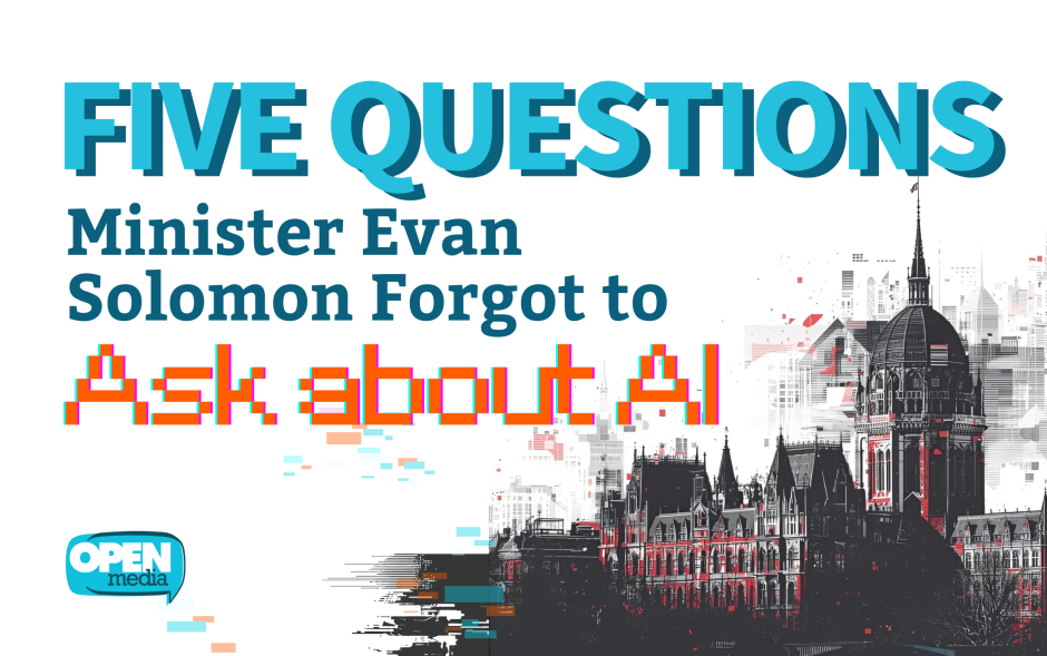 Image for Five Questions Minister Evan Solomon Forgot to Ask About AI