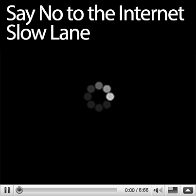 Image for Internet Slow Lane? Worst. Idea. Ever.