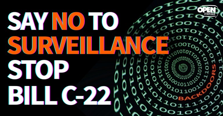 Say no to surveillance: Stop Bill C-22