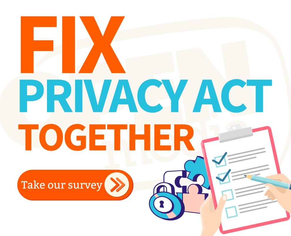 OpenMedia Survey: Tell Ottawa How to Fix the Privacy Act