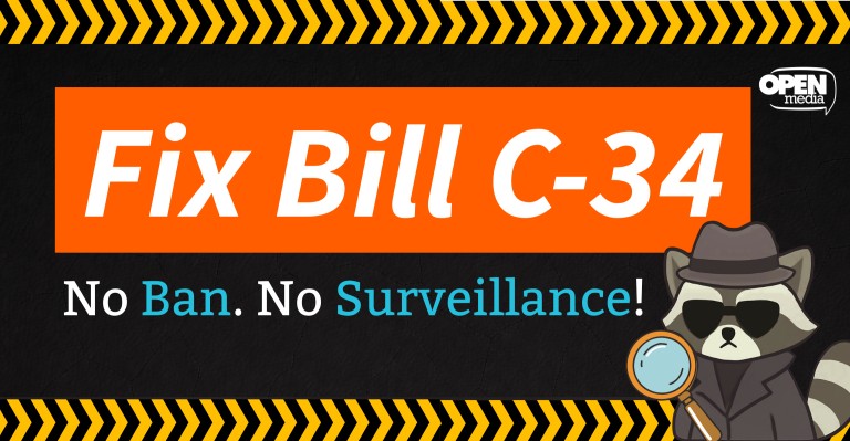 Image for Fix Bill C-34: No ban. No Surveillance!