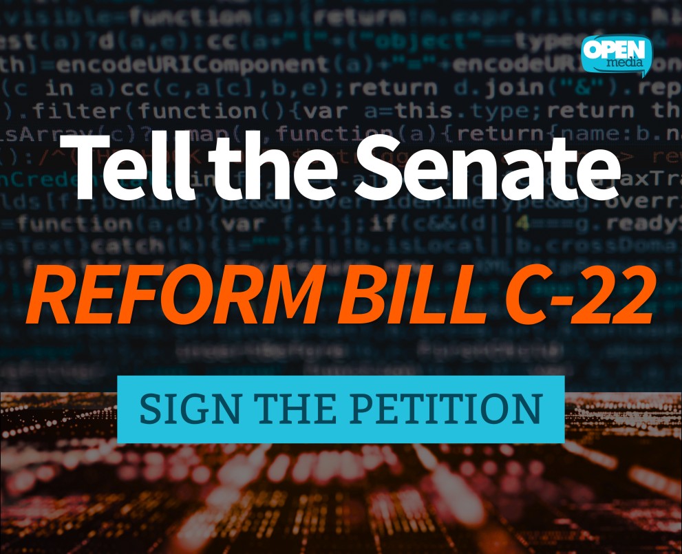 Tell the Senate: Reform Bill C-22
