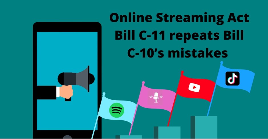 Image for Online Streaming Act Bill C-11 repeats Bill C-10’s mistakes