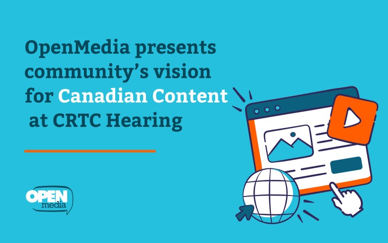Image for OpenMedia presents community’s vision for Canadian Content at CRTC Hearing