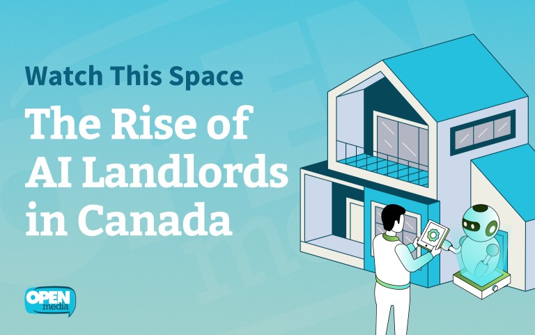Image for Watch This Space: The Rise of AI Landlords in Canada