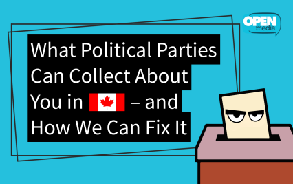 Image for What Political Parties Can Collect About You in Canada – and How We Can Fix It