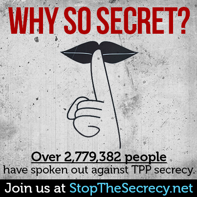 Image for Please Share: 2.7 Million are united to stop the secrecy around the TPP