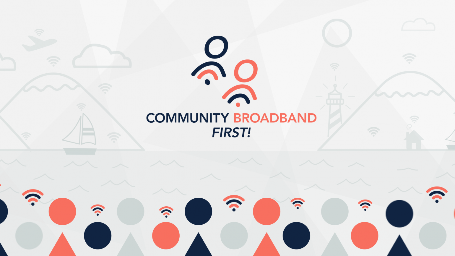 Community Broadband First!