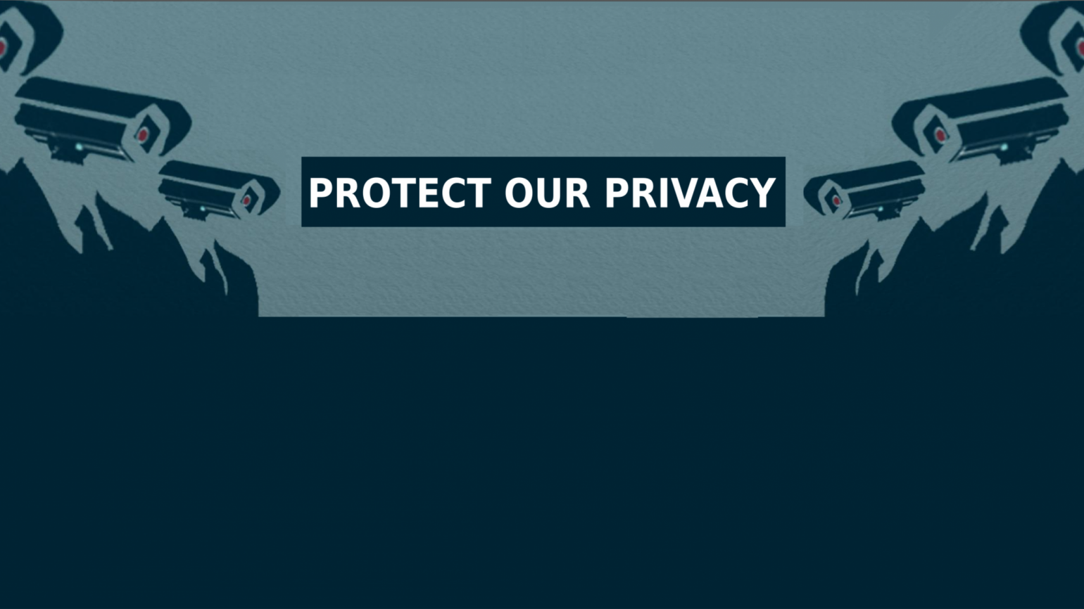 Protect Our Privacy